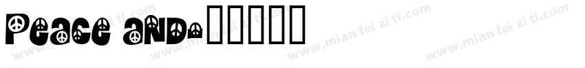 Peace and字体转换